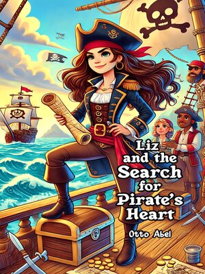 cover image of Liz and the Search for Pirate's Heart